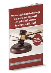 Wyroki opinie i interpretacjeorganów państwowych dla,Monika Zabrocka-Kutera Wyroki opinie i interpretacjeorganów państwowych dla,Monika Zabrocka-Kutera