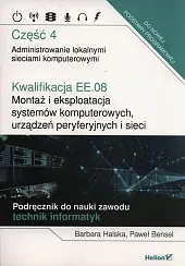 Kwalifikacja EE.08. Montaż i eksploatacja systemów,Barbara Halska Kwalifikacja EE.08. Montaż i eksploatacja systemów,Barbara Halska