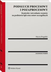 Podsłuch procesowy i pozaprocesowy Podsłuch procesowy i pozaprocesowy