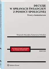 Decyzje w sprawach świadczeń z pomocy,Katarzyna Dokukin Decyzje w sprawach świadczeń z pomocy,Katarzyna Dokukin