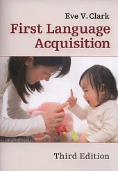 First Language AcquisitionV.Eve Clark