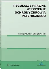 Regulacje prawne w systemie ochrony zdrowia,Błażej Kmieciak