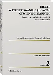 Biegli w postępowaniu sądowym cywilnym i,Joanna Dzierżanowska  Biegli w postępowaniu sądowym cywilnym i,Joanna Dzierżanowska
