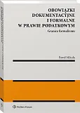 Obowiązki dokumentacyjne i formalne w prawie podatkowym