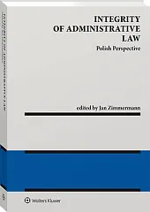 Integrity of administrative law. Polish perspectiveJan Zimmermann