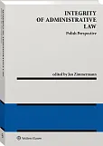 Integrity of administrative law. Polish perspective Integrity of administrative law. Polish perspective