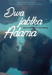 Dwa jabłka AdamaEwa Podsiadły-Natorska