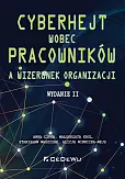 Cyberhejt wobec pracowników a wizerunek organizacji Cyberhejt wobec pracowników a wizerunek organizacji