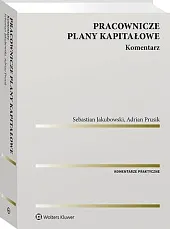 Pracownicze plany kapitałowe. KomentarzSebastian Jakubowski