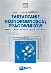 Zarządzanie różnorodnością pracownikówSylwia Przytuła