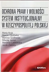 Ochrona praw i wolności system instytucjonalny,Maria Kruk Ochrona praw i wolności system instytucjonalny,Maria Kruk