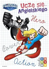 Super Przyjaciele DC Uczę się angielskieg,Adrianna Zabrzewska