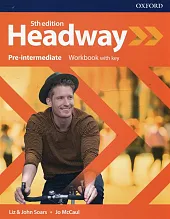 Headway Pre-Intermediate Workbook with keyLiz Soars