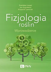 Fizjologia roślin WprowadzenieStanisław Lewak