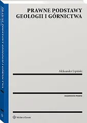 Prawne podstawy geologii i górnictwa
