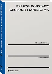 Prawne podstawy geologii i górnictwa