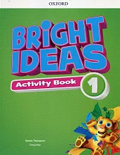 Bright Ideas 1 Activity Book +,Tamzin Thompson