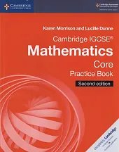 Cambridge IGCSE® Mathematics Core Practice BookKaren Morrison