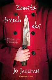 Zemsta trzech eksJo Jakeman