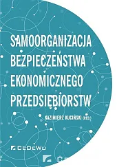 Samoorganizacja bezpieczeństwa ekonomicznego przedsiębiorstwKazimierz Kuciński