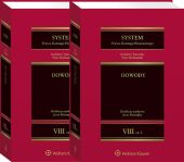 System Prawa Karnego Procesowego. Tom VIII. Dowody. Część 3 i 4 System Prawa Karnego Procesowego. Tom VIII. Dowody. Część 3 i 4