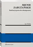 Mienie zabużańskie. Realizacja prawa do rekompensaty Mienie zabużańskie. Realizacja prawa do rekompensaty