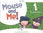 Mouse and Me 1 Student BookAlicia Vazquez
