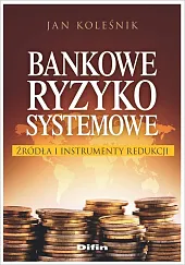 Bankowe ryzyko systemoweDifin 