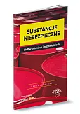 Substancje niebezpieczne BHP w pytaniach i odpowiedziach Substancje niebezpieczne BHP w pytaniach i odpowiedziach