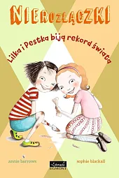 Nierozłączki Lilka i Pestka biją rekord,Annie Barrows