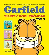Garfield Tłusty koci trójpak Tom 5Jim Davis Garfield Tłusty koci trójpak Tom 5Jim Davis