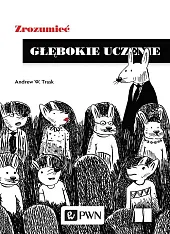 Zrozumieć głębokie uczenieW.Andrew Trask