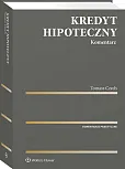 Kredyt hipoteczny. Komentarz Kredyt hipoteczny. Komentarz