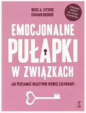 Emocjonalne pułapki w związkachBruce Stevens