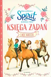 Spirit Riding Free Księga zadań