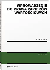 Wprowadzenie do prawa papierów wartościowych Wprowadzenie do prawa papierów wartościowych