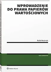 Wprowadzenie do prawa papierów wartościowychRafał Woźniak Wprowadzenie do prawa papierów wartościowychRafał Woźniak