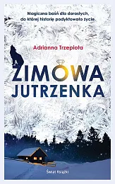 Zimowa JutrzenkaAdrianna Trzepiota