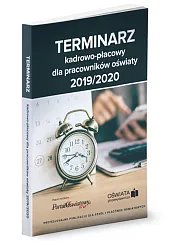 Terminarz kadrowo-płacowy 2019/2020 dla pracowników oświaty