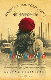 Kobiety z ulicy Grodzkiej AleksandraLucyna Olejniczak