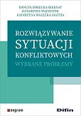 Rozwiązywanie sytuacji konfliktowych Rozwiązywanie sytuacji konfliktowych