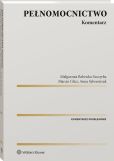 Pełnomocnictwo. Komentarz