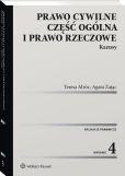 Prawo cywilne. Część ogólna i prawo rzeczowe. Kazusy