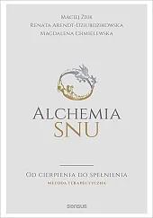Alchemia snu.Maciej Żbik