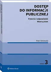 Dostęp do informacji publicznej. Pytania i odpowiedzi. Wzory pism