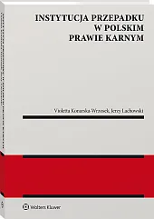 Instytucja przepadku w polskim prawie karnym