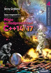 Opus magnum C++ Misja w nadprzestrzeń,Jerzy Grębosz Opus magnum C++ Misja w nadprzestrzeń,Jerzy Grębosz