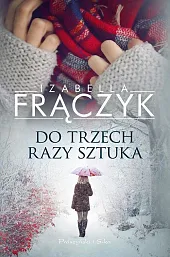 Do trzech razy sztukaIzabella Frączyk