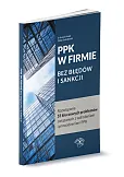 PPK w firmie bez błędów i sankcji PPK w firmie bez błędów i sankcji