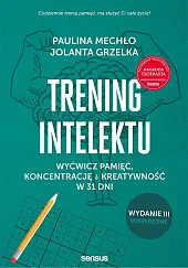 Trening intelektu.Paulina Mechło Trening intelektu.Paulina Mechło